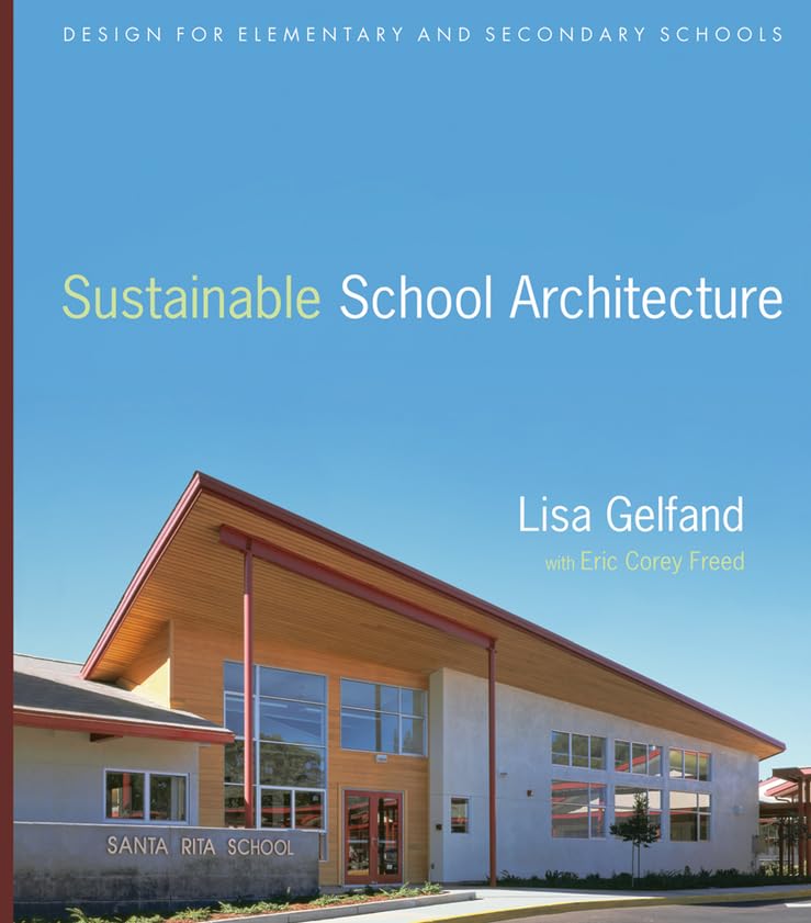 Sustainable School Architecture: Eco-Friendly Design for Elementary & Secondary Schools | Green Building Solutions for Modern Education
