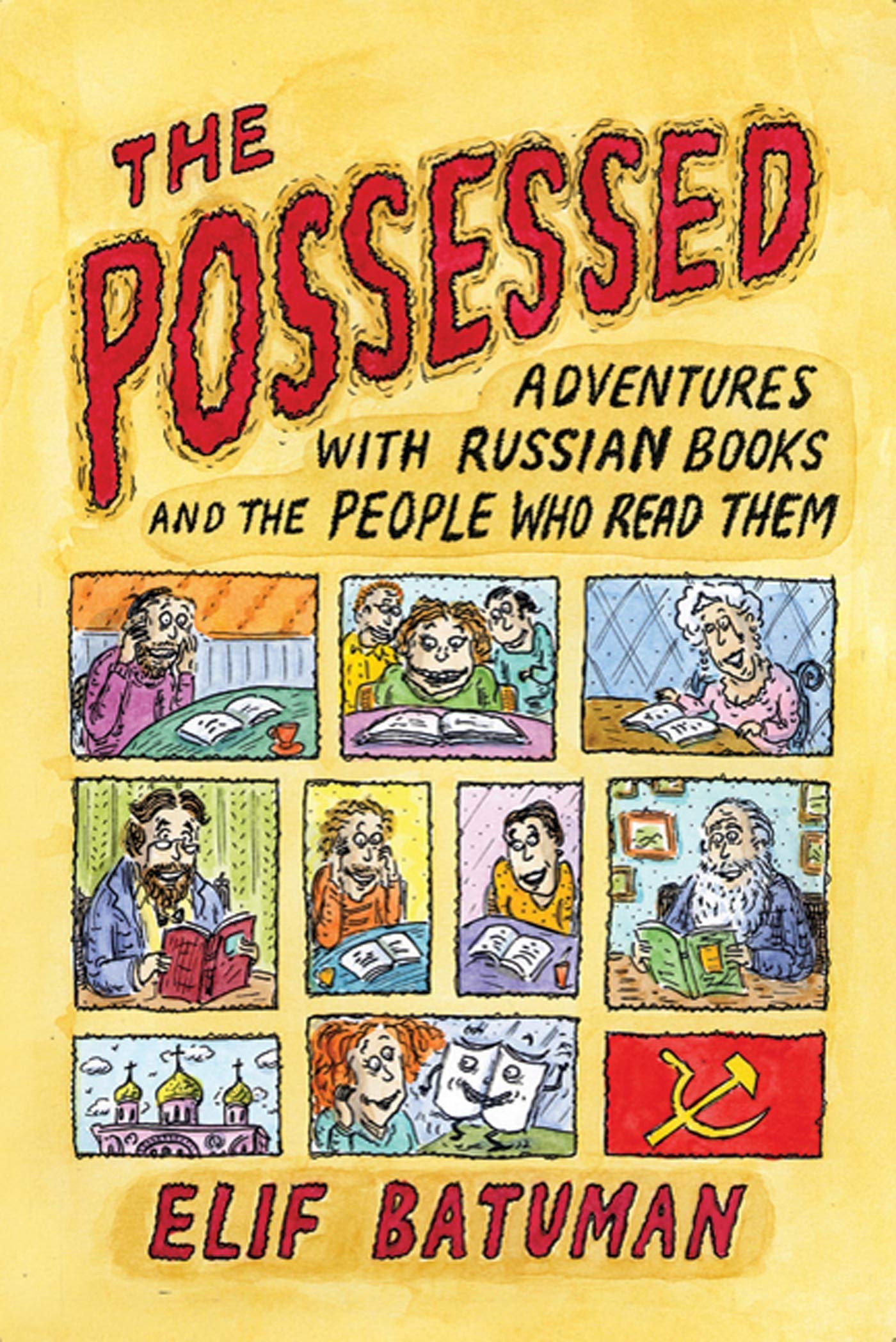 The Possessed: A Journey Through Russian Literature and Its Readers - Perfect for Book Clubs & Literary Enthusiasts