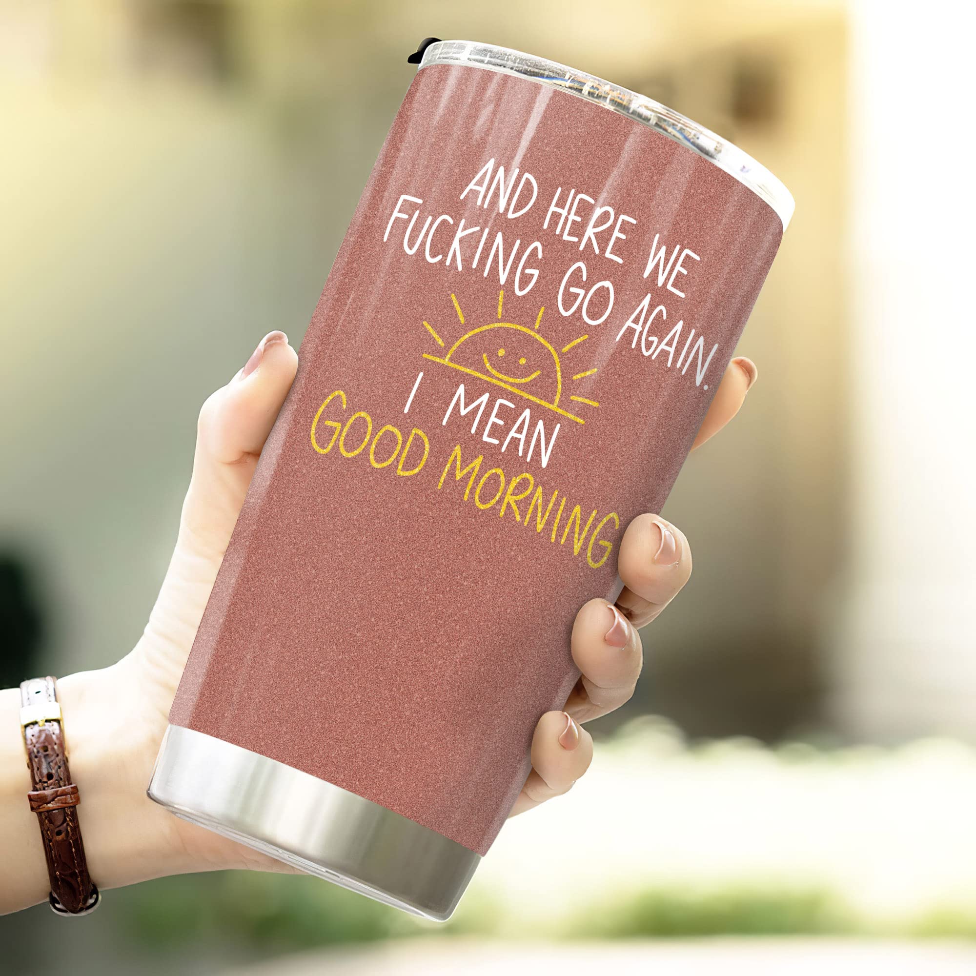 20 oz Insulated Tumbler with Lid - Funny Sarcastic 'Here We Go Again I Mean Good Morning' Coffee Mug - Perfect Gift for Women, Mom, Friends & Coworkers - Great for Office, Travel & Daily Coffee Routine