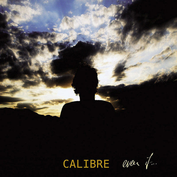 Calibre – Even If... 3x12