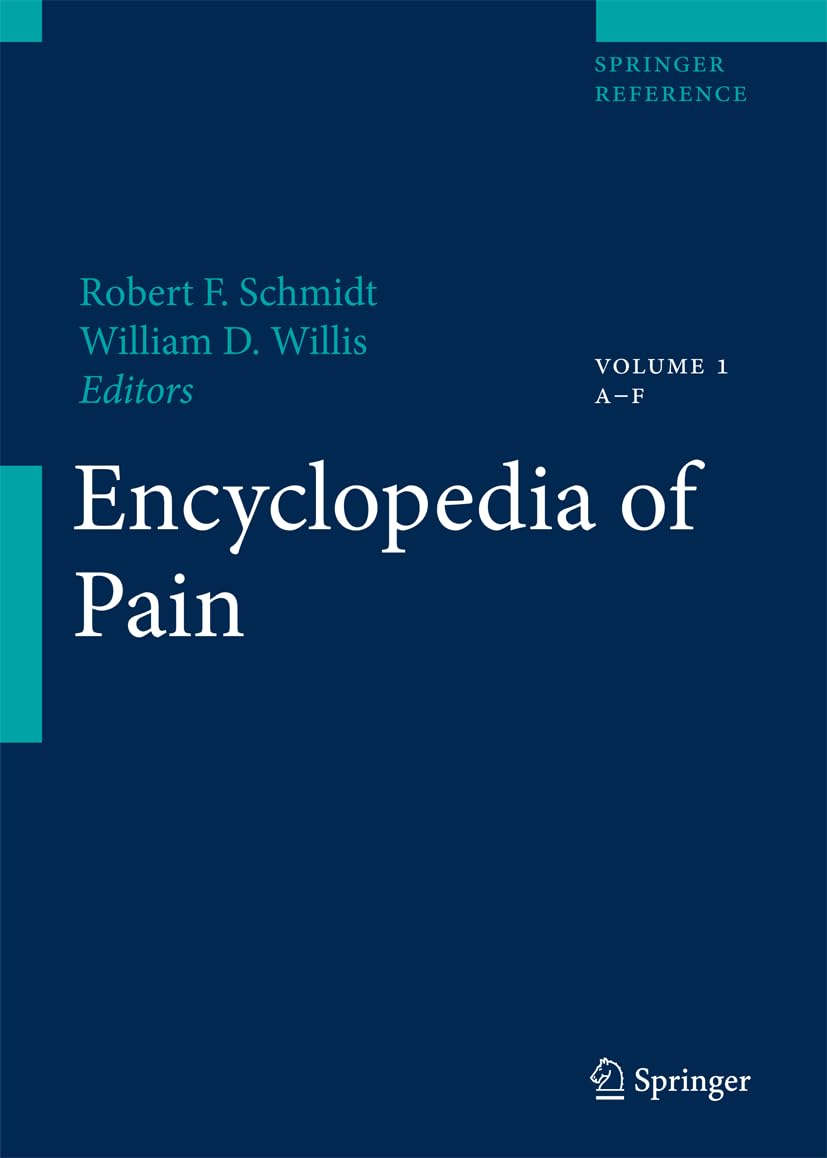 Encyclopedia of Pain (3 Volume Set) - Comprehensive Medical Reference for Chronic Pain Management, Diagnosis & Treatment - Perfect for Doctors, Researchers & Medical Students