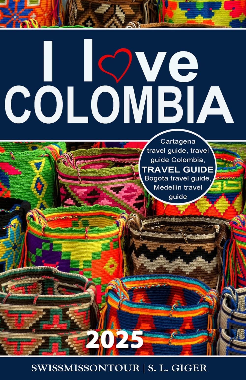 Colombia Travel Guide 2024: Explore Cartagena, Bogota & Medellin | Spanish Phrasebook, Coffee Culture & Backpacker Budget Tips | Perfect for Adventure Travel & Cultural Exploration