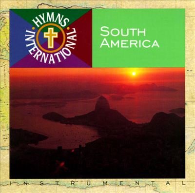 Hymns International: South America Cassette Tape - Traditional Christian Music for Worship, Church Services & Spiritual Gatherings