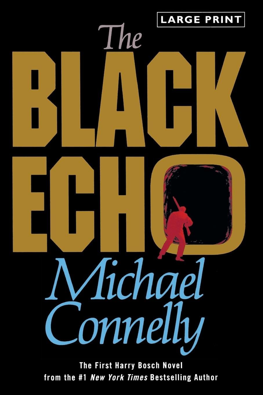 The Black Echo: A Harry Bosch Novel Book 1 - Crime Thriller Mystery Fiction - Perfect for Mystery Lovers & Book Club Discussions