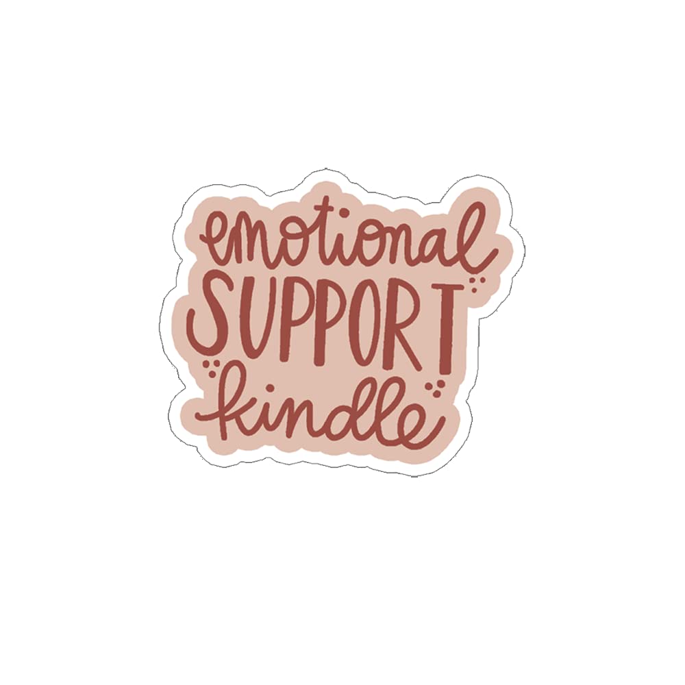 Emotional Support Kindle Vinyl Sticker - Waterproof Laptop & Water Bottle Decals - Perfect Book Lover Gift for Readers - Great for Kindle Cases, Journals & Reading Accessories