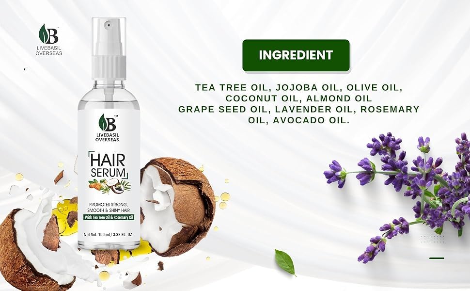 Livebasil Hair Growth Serum with Tea Tree & Rosemary Oil - Promotes Strong, Smooth & Shiny Hair (100ml) - Best for Thinning Hair & Scalp Care - Perfect for Daily Hair Regimen & Styling Prep