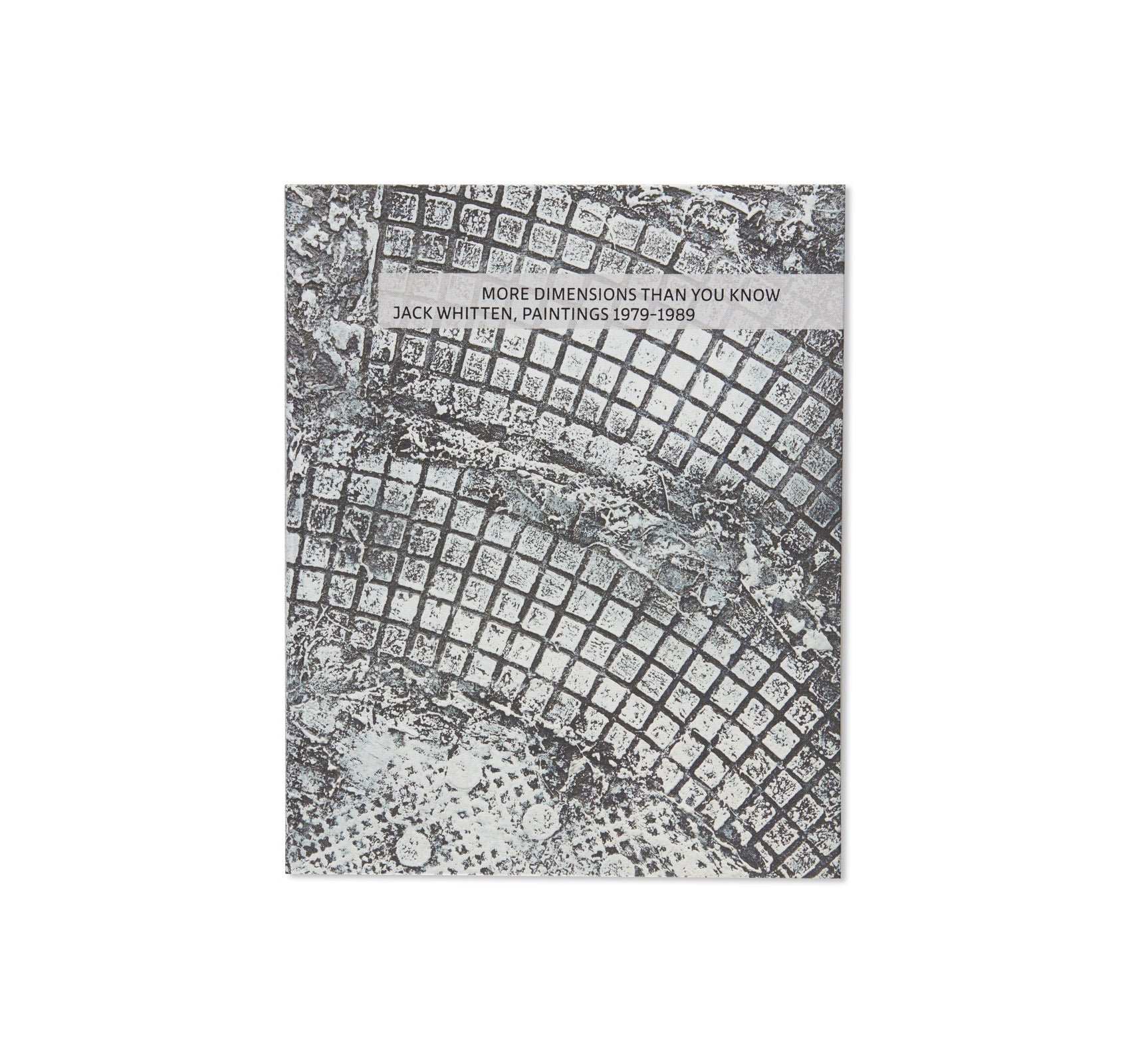 Jack Whitten: MORE DIMENSIONS THAN YOU KNOW (1979-1989) - Art Book for Collectors & Exhibition Enthusiasts - Perfect for Home Decor & Art Studies