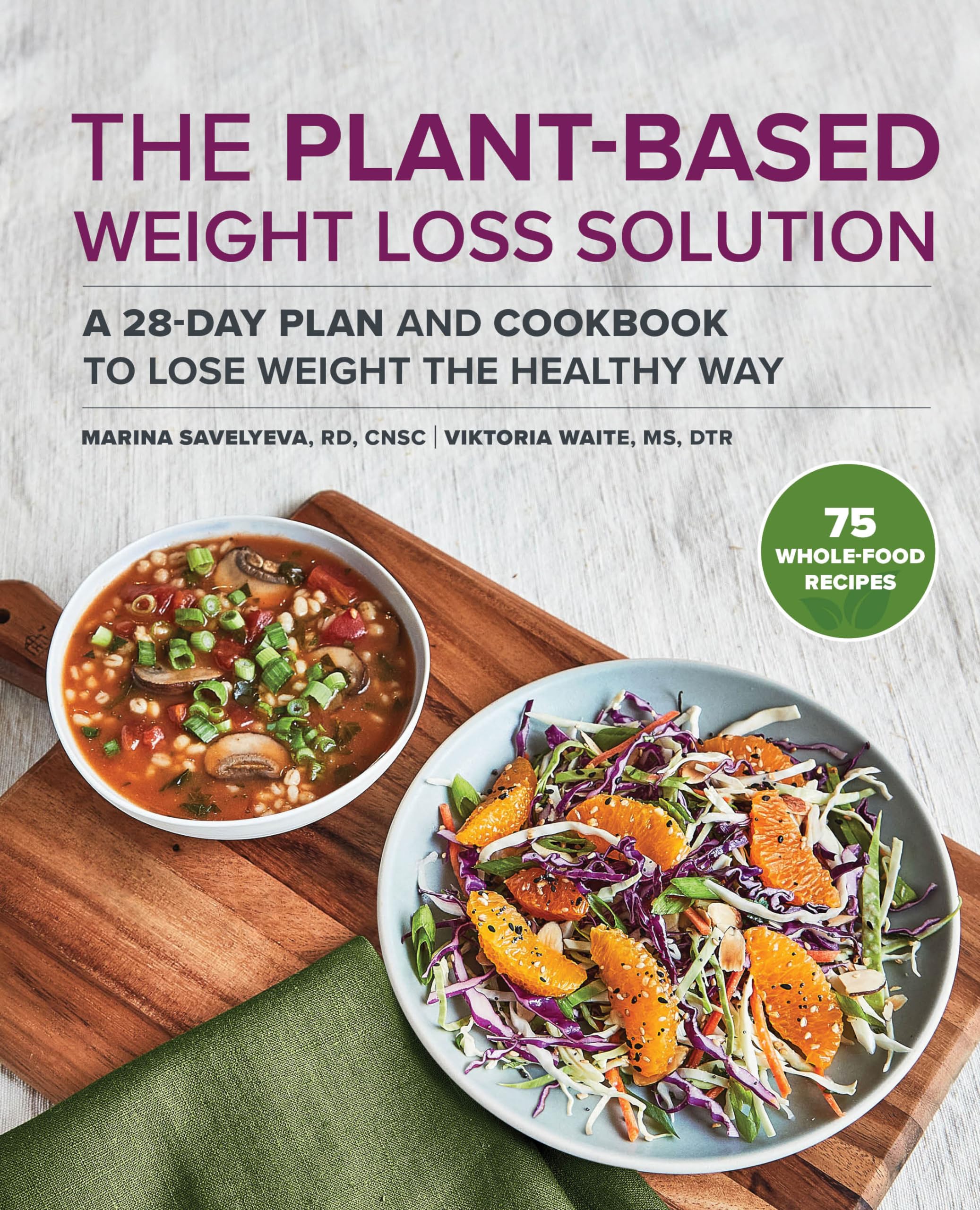 28-Day Plant-Based Weight Loss Plan & Cookbook - Healthy Vegan Diet Guide for Sustainable Results | Perfect for Meal Prep & Clean Eating Lifestyles