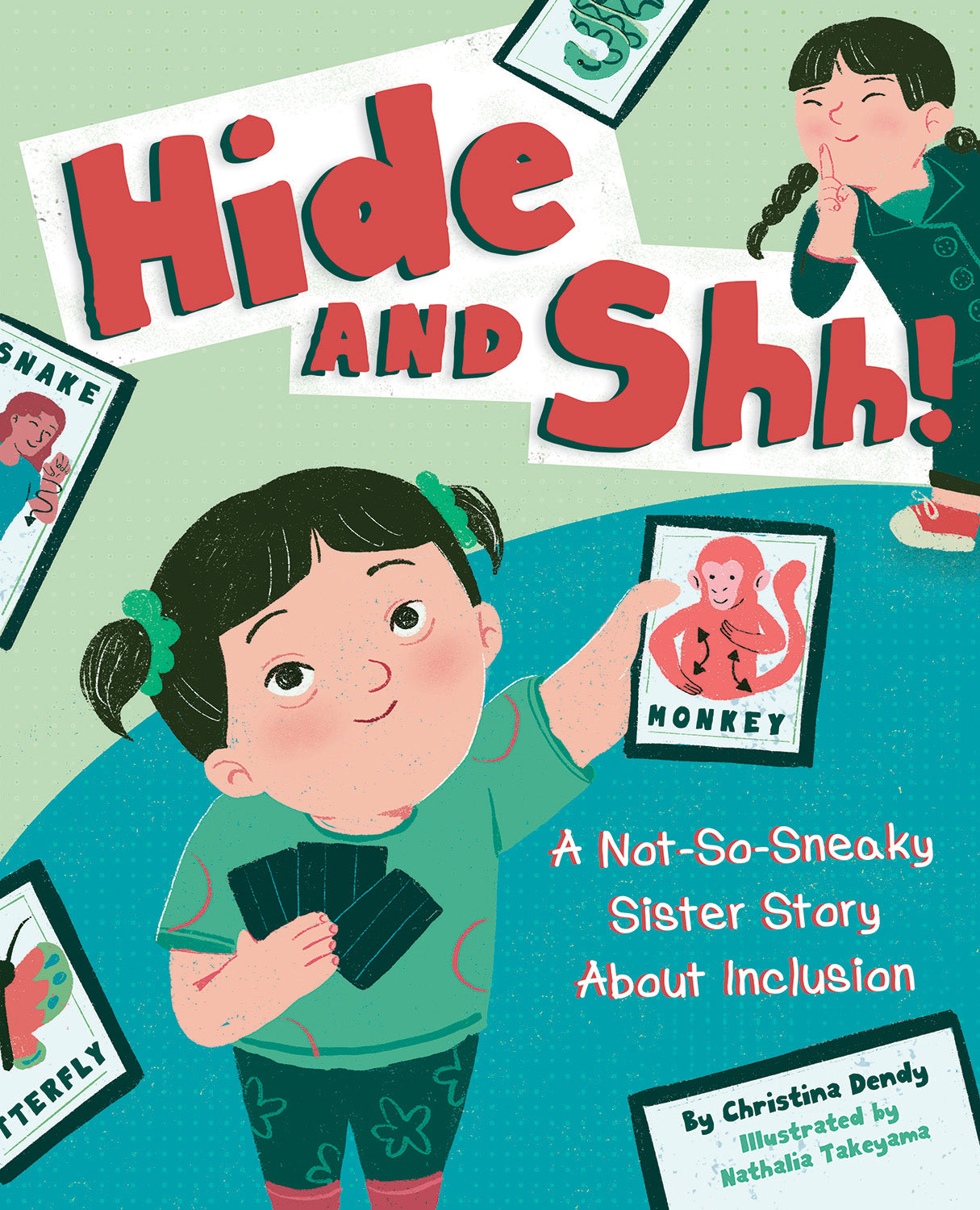 Hide and Shh: A Not So Sneaky Sister Story About Inclusion - Children's Book on Diversity & Acceptance | Perfect for Siblings, Classrooms & Family Storytime