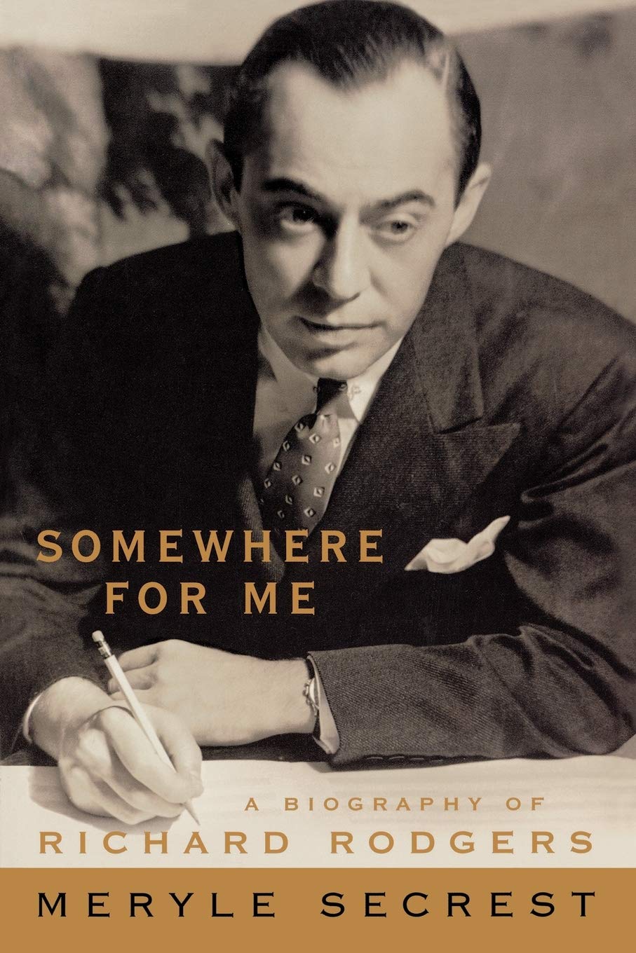 Somewhere for Me: A Biography of Richard Rodgers (Applause Books) | Music Composer Life Story | Perfect for Broadway Fans & Theater Enthusiasts