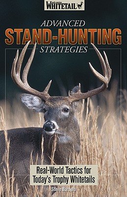 Advanced Stand-Hunting Strategies for Trophy Whitetails - Expert Tactics & Modern Techniques | Perfect for Bow Hunting & Rifle Season