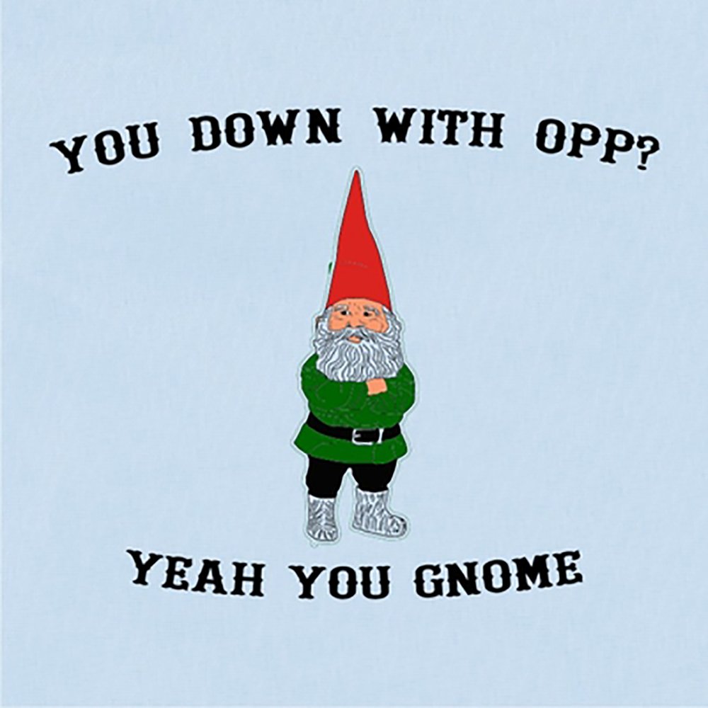 Funny Gnome T-Shirt - 'You Down with OPP?' Graphic Tee for Men & Women - Perfect for Casual Wear, Gifts & Pop Culture Fans