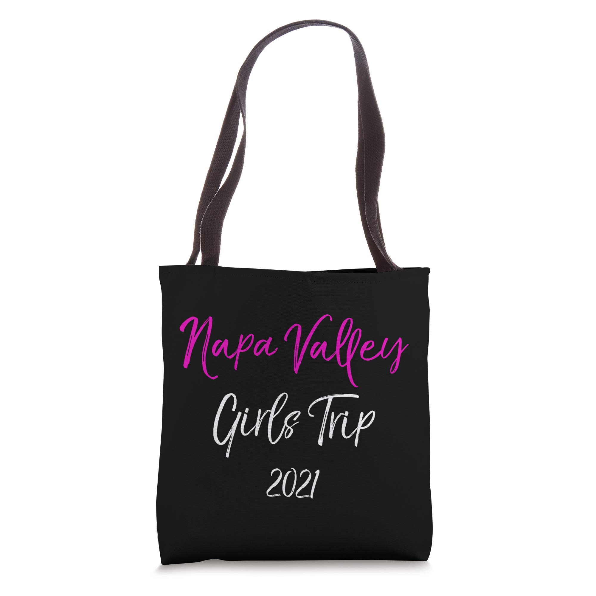 Napa Valley Girls Trip 2021 Vacation Weekend Getaway Tote Bag - Stylish Canvas Tote for Wine Tours, Beach Outings & Travel Accessories