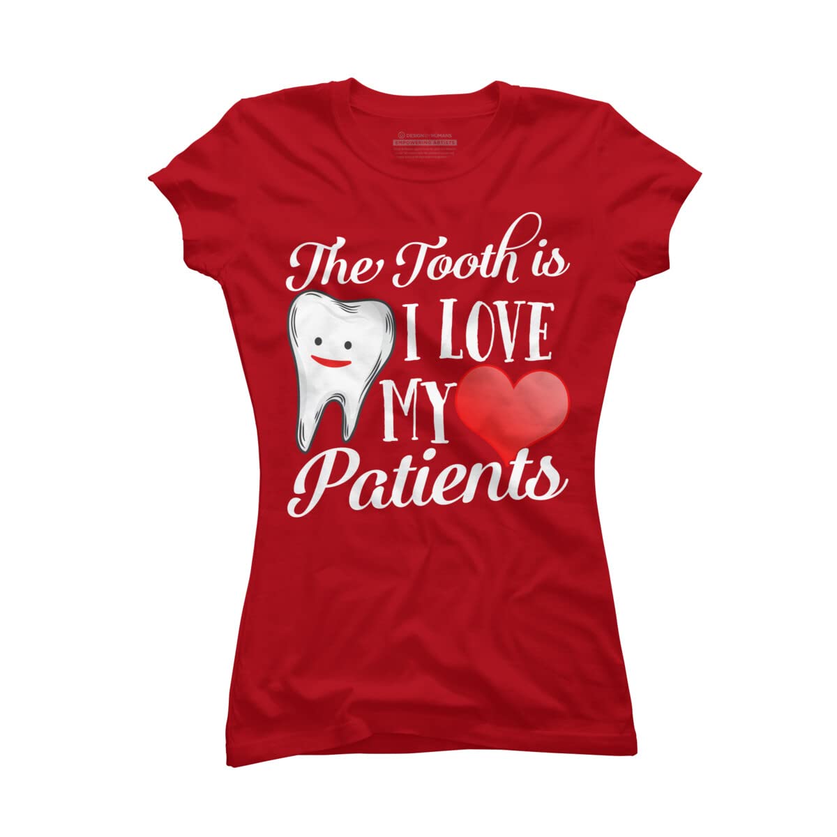 Design By Humans Junior's Dentist T-Shirt - Funny 'Tooth Truth is I Love My Patients' Valentine's Day Gift for Dental Professionals - Perfect for Dentist Appreciation, Clinic Uniforms & Dental Student Gifts