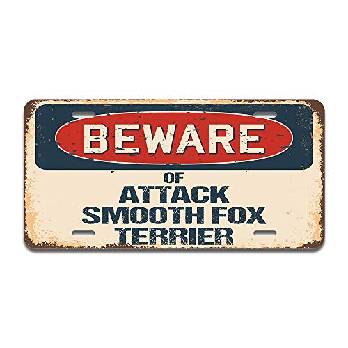 Beware of Attack Smooth Fox Terrier