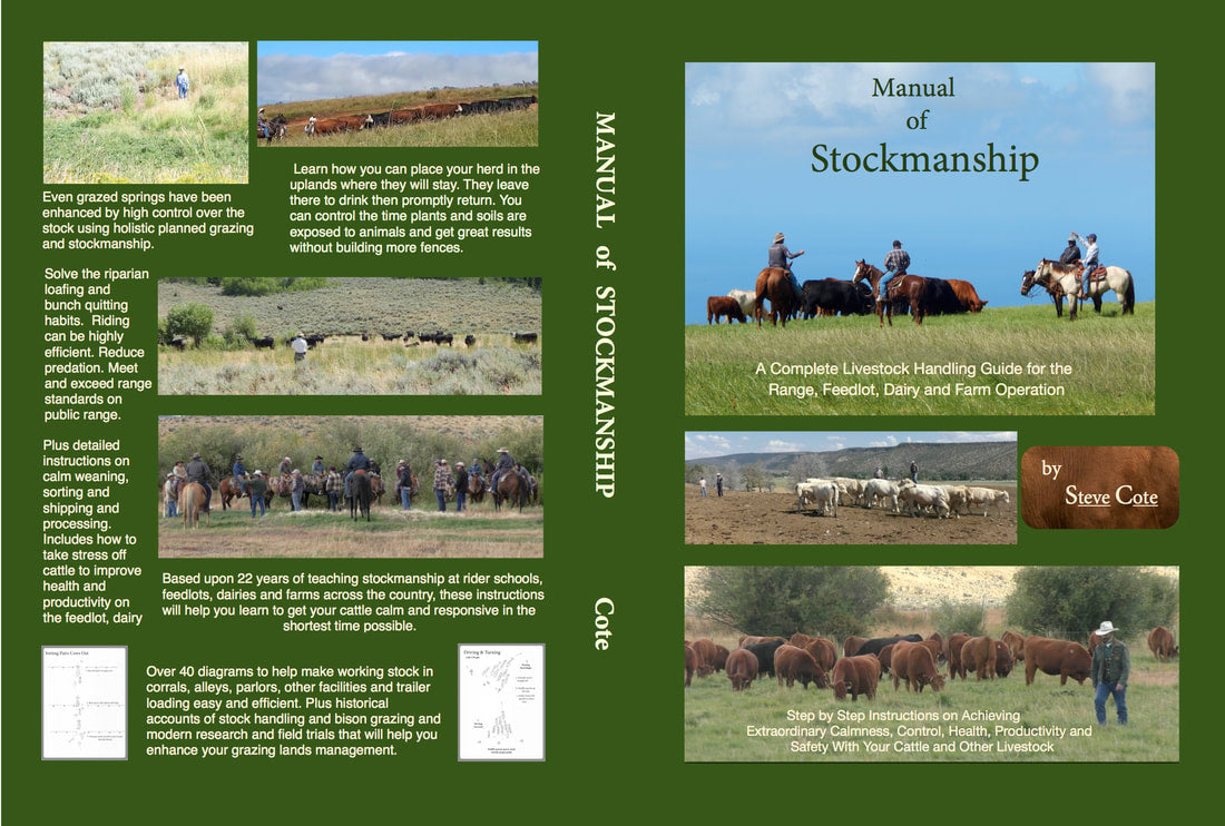 Stockmanship Manual by Steve Cote - Essential Guide for Livestock Handling & Cattle Management | Perfect for Ranchers, Farmers & Animal Care Professionals
