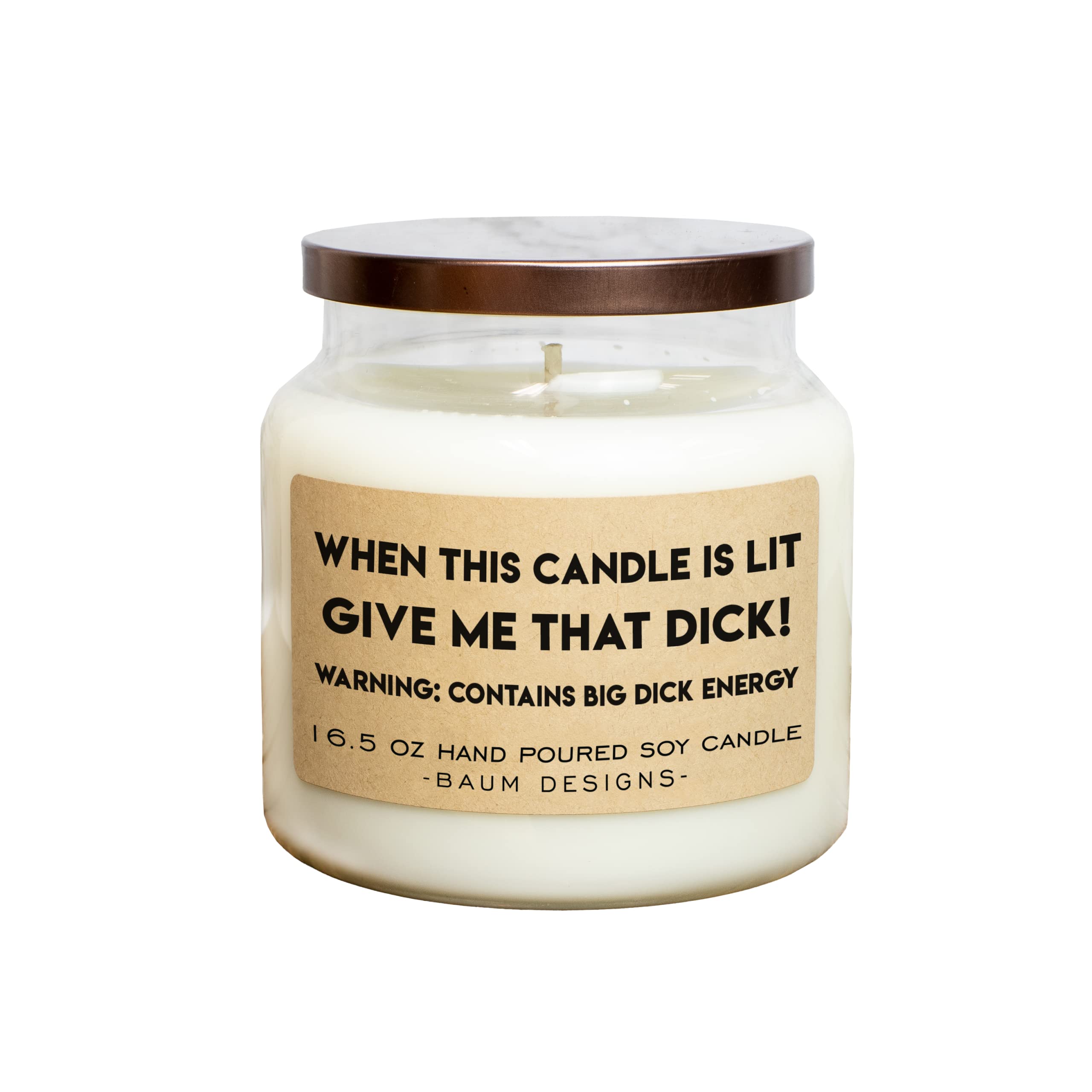Premium Soy Wax Candle - 'When This Candle Is Lit Give Me That Dick' Funny Romantic Gift for Couples - Perfect for Date Nights, Anniversaries & Intimate Moments