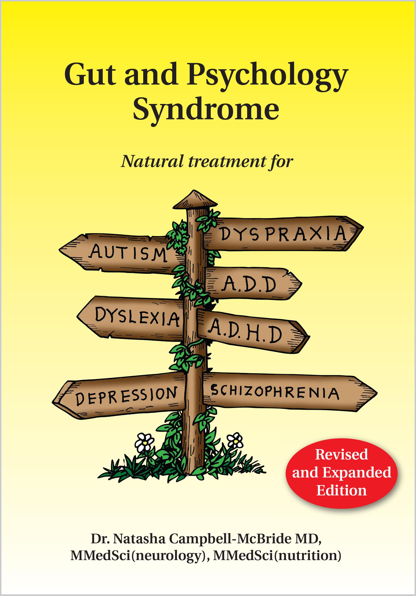 Gut and Psychology Syndrome: Natural Treatment for Autism, Dyspraxia, ADD, ADHD, Dyslexia, Depression & Schizophrenia | Improve Mental Health & Cognitive Function