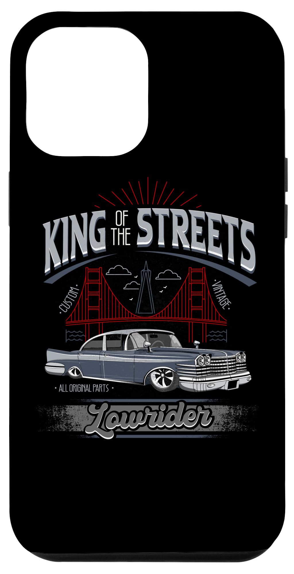 iPhone 12 Pro Max Case - Lowrider King of Streets Design - Chicano Mexican Latina Rider Cholo Style Protective Cover | Perfect for Urban Street Fashion & Cultural Pride