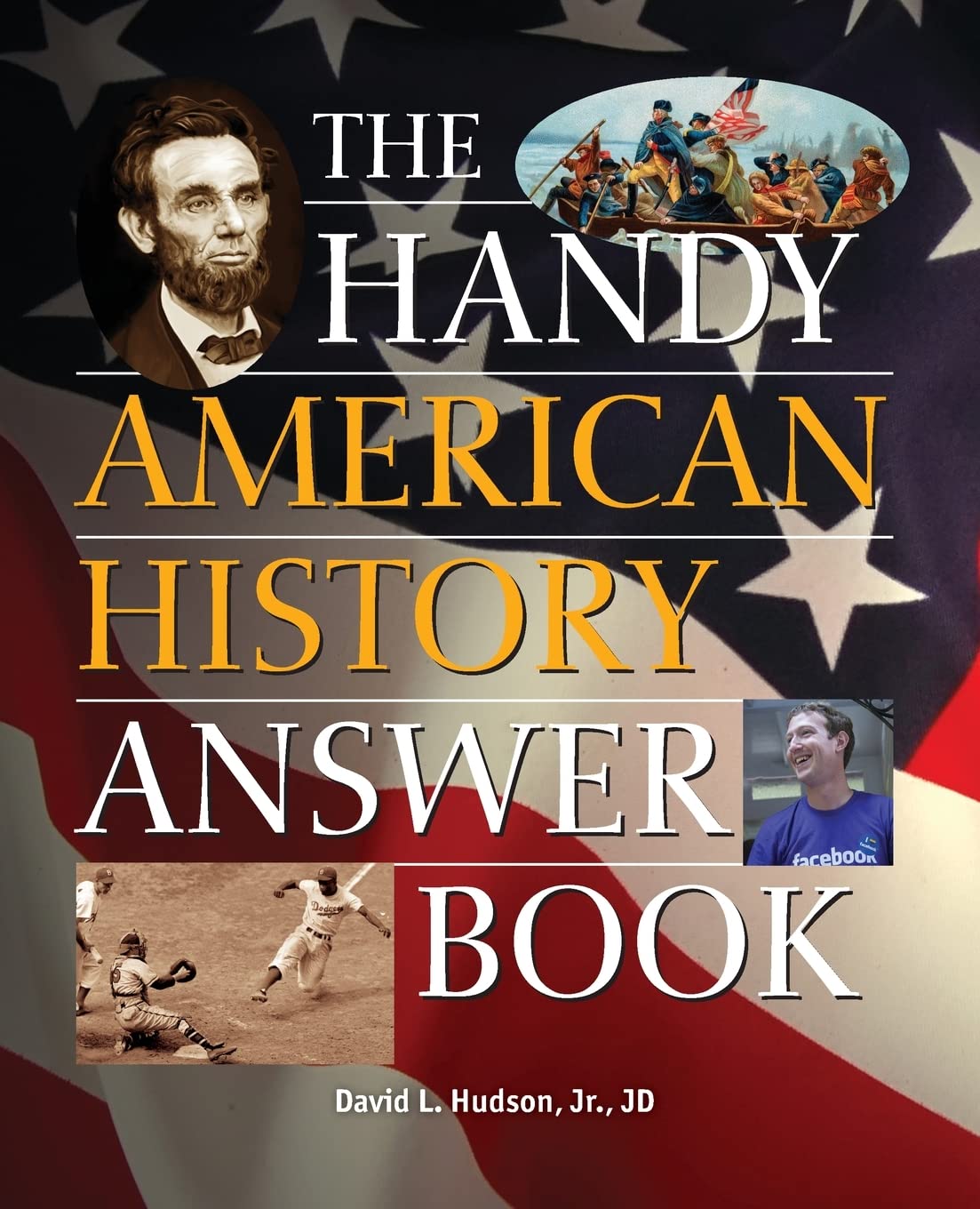 The Handy American History Answer Book: Comprehensive US History Guide - Perfect for Students, Teachers & History Buffs | Great for Study, Research & Trivia Nights