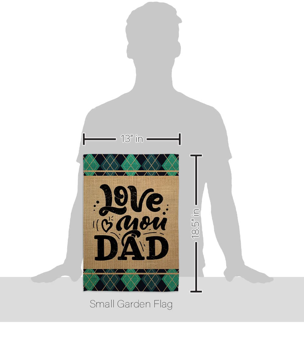 Love You Dad Garden Flag Set - Father's Day Yard Gift for Dad & Grandpa
