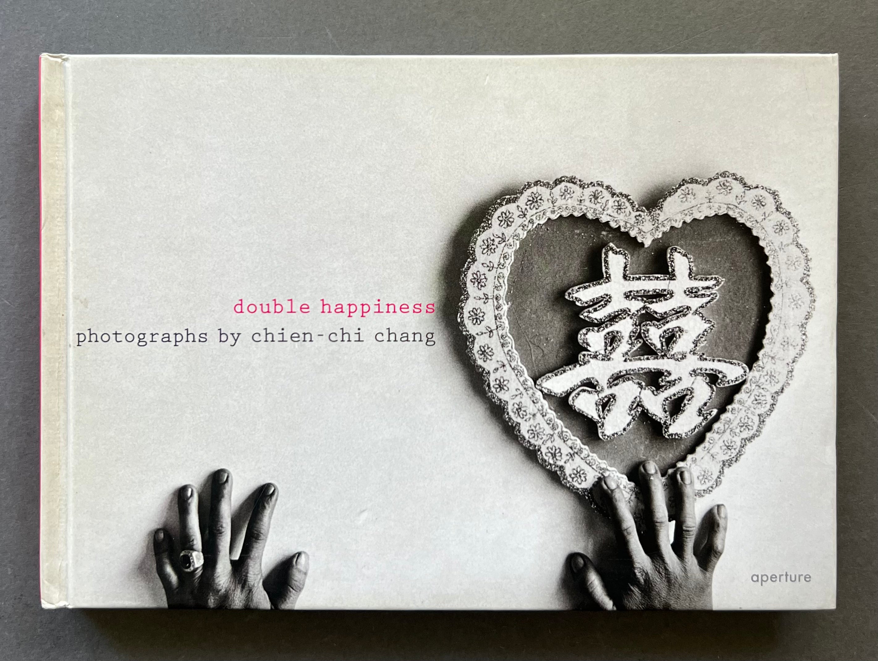 Double Happiness: Captivating Photography Book by Chien Chi Chang - Perfect for Art Lovers & Cultural Enthusiasts