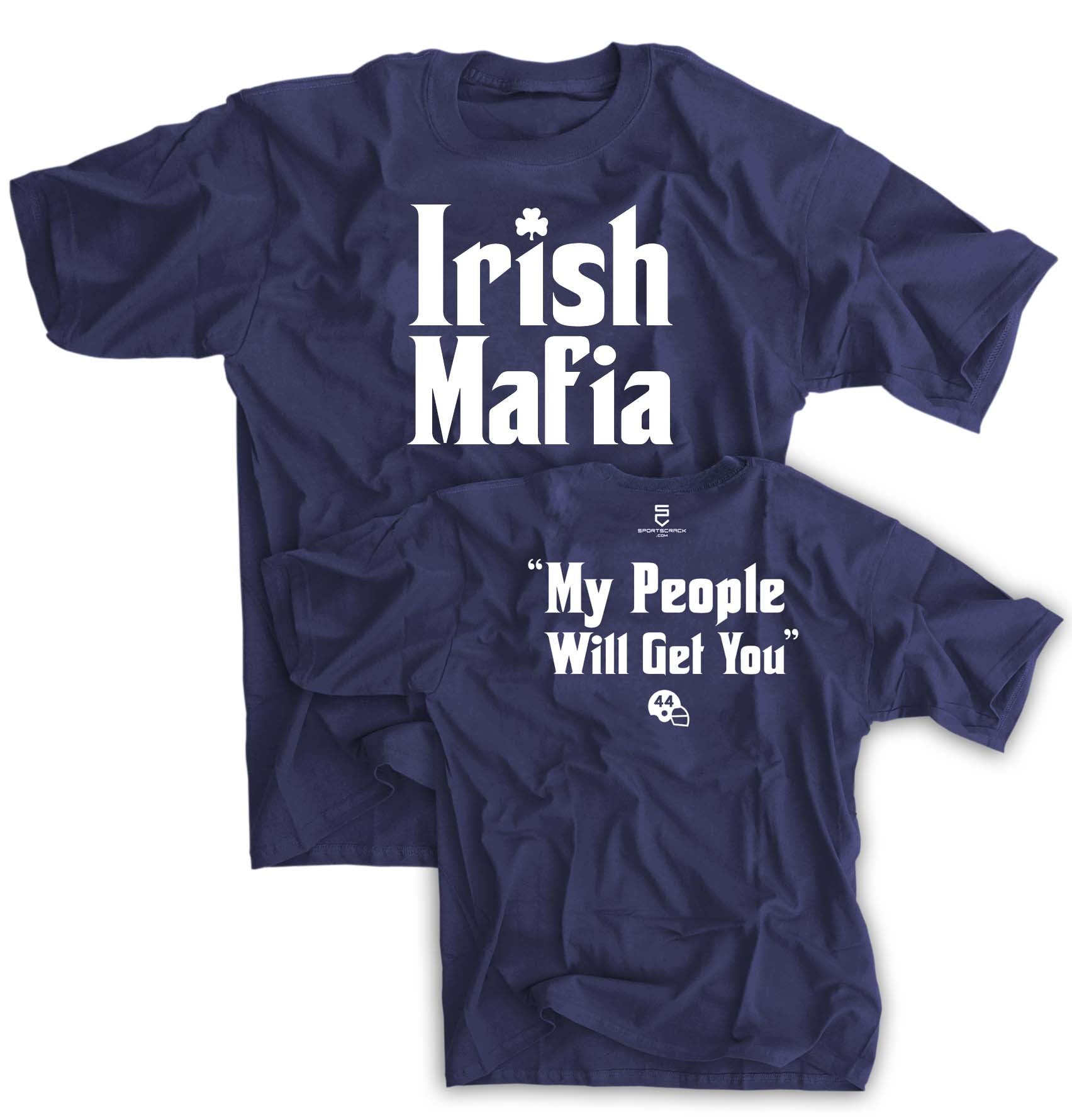 Irish Mafia My People Will Get You T-Shirt - Funny Gangster Novelty Tee for Men & Women - Perfect for St. Patrick's Day, Halloween & Cosplay