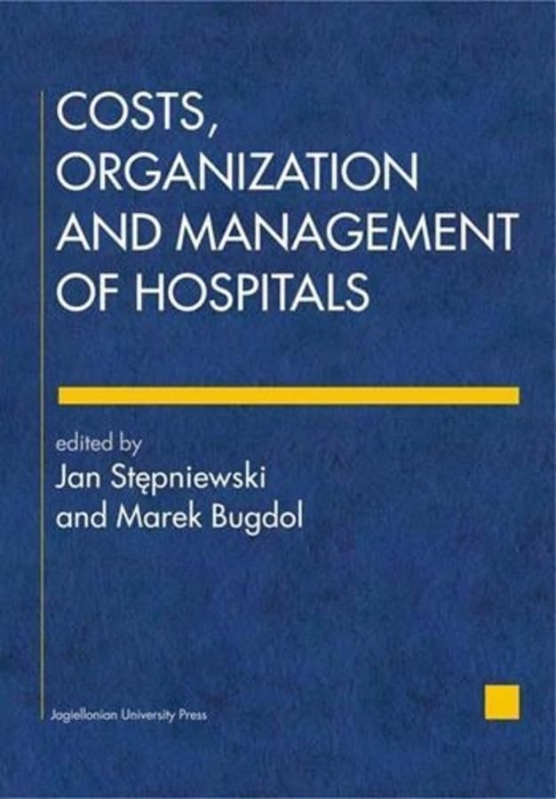 Hospital Costs, Organization & Management Guide - Best Practices for Healthcare Administration & Efficiency | Ideal for Medical Professionals & Facility Managers