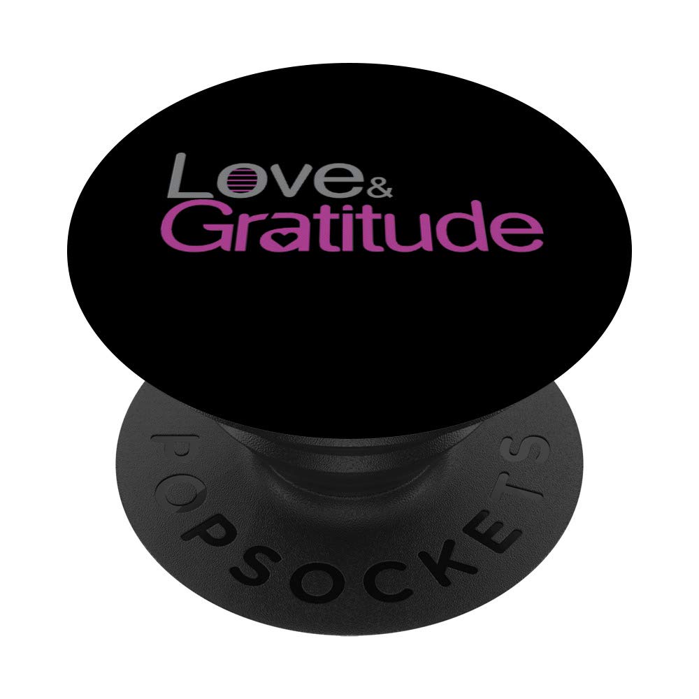 Love and Gratitude PopSockets Phone Grip & Stand - Expandable Phone Holder for iPhone, Samsung, Tablets - Perfect for Daily Use, Travel, and Hands-Free Viewing