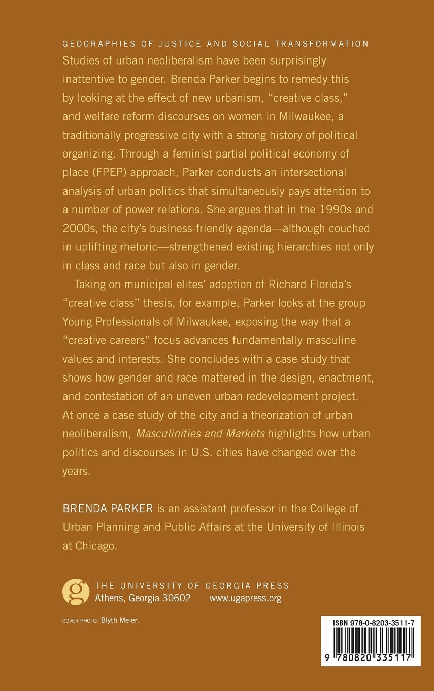 Masculinities and Markets: Raced and Gendered Urban Politics in Milwaukee - Geographies of Justice and Social Transformation Book | Urban Sociology & Gender Studies | Perfect for Academic Research and Social Justice Discussions