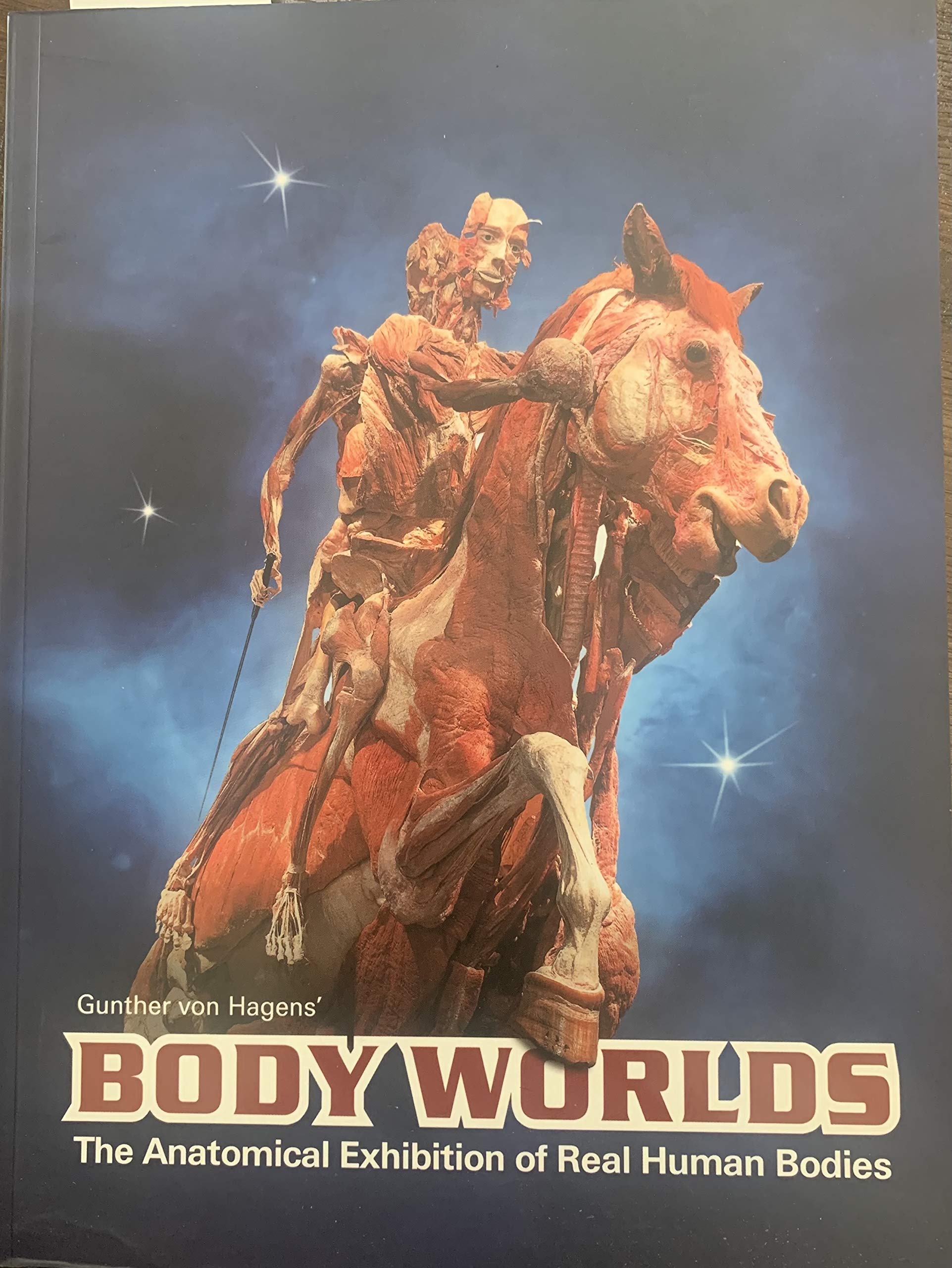 Body Worlds: The Original Exhibition of Real Human Bodies - Educational Catalog for Anatomy Learning & Medical Studies