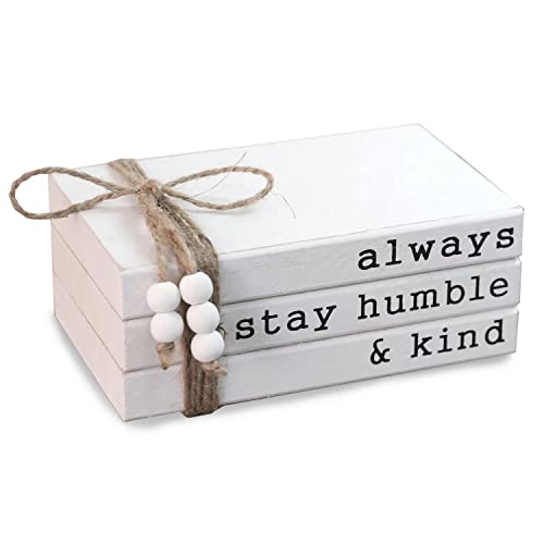 Always Stay Humble and Kind