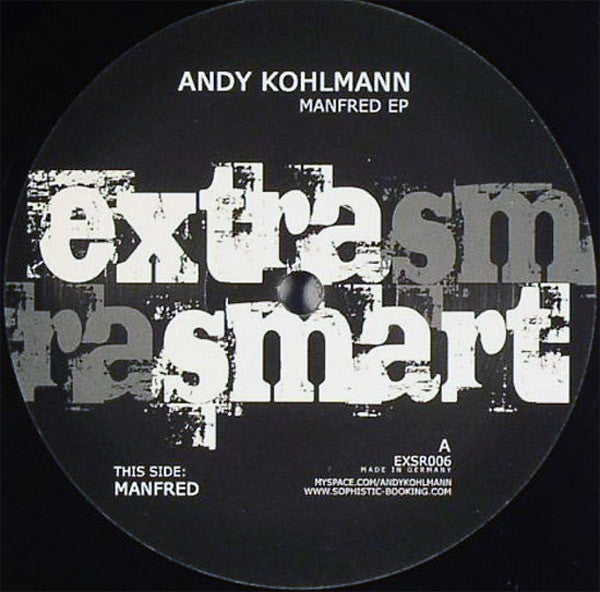 Manfred EP by Andy Kohlmann – Vinyl Record from EXtraSmart Records (EXSR006) – Perfect for DJs & Electronic Music Collectors