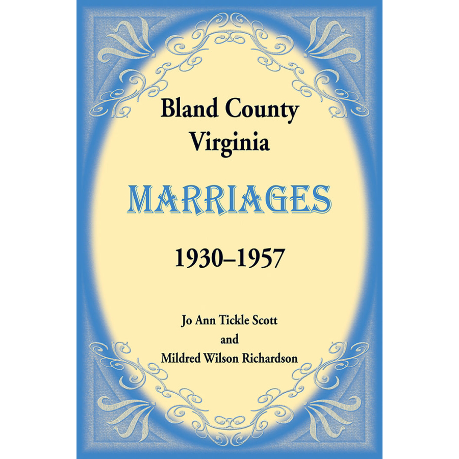 Bland County Virginia Marriage Records Volume 2 (1930-1957) - Genealogy Research & Family History Documentation