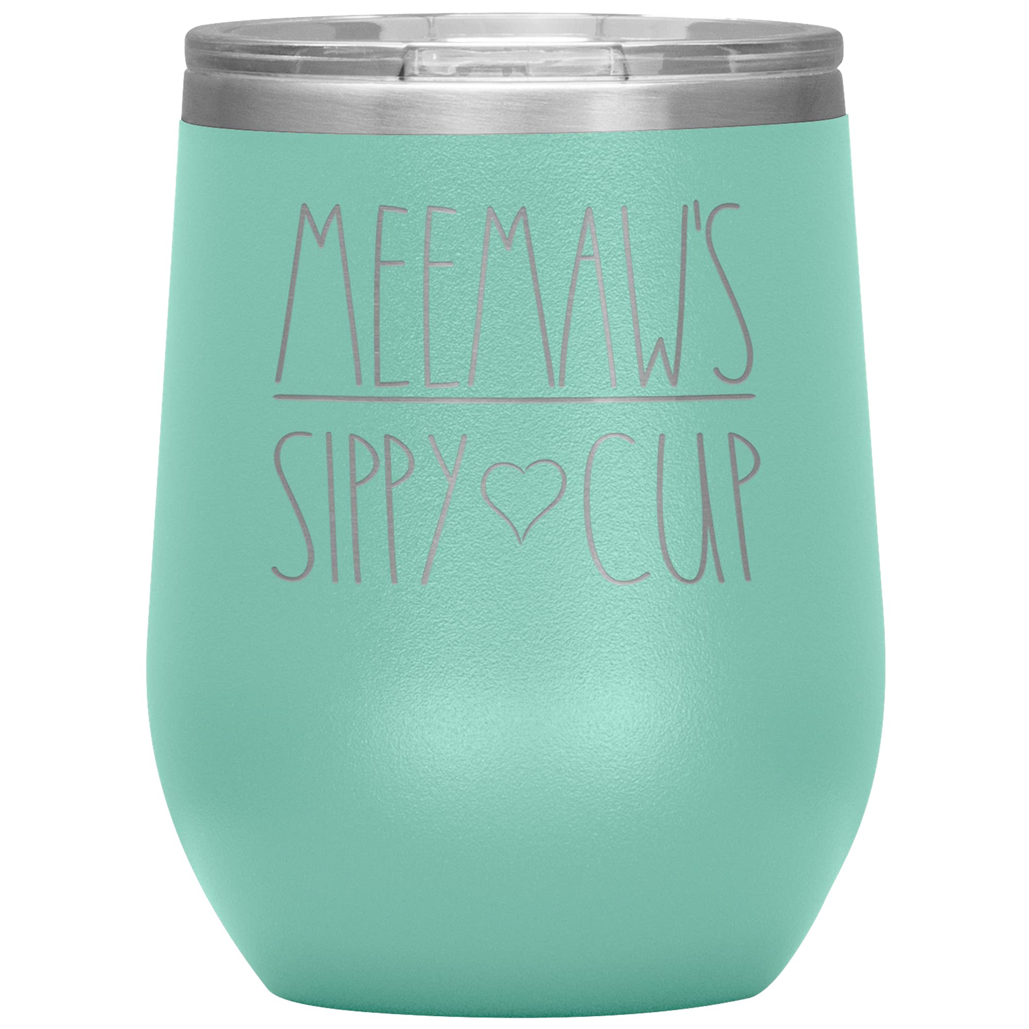Meemaw's Sippy Cup Wine Tumbler - 12Oz Leak-Proof Lid, 12 Color Options (Teal) - Perfect Birthday Gift for Grandma, Mother's Day Present, Funny Wine Glass for Women - Ideal for Parties, Home Use & Gifts