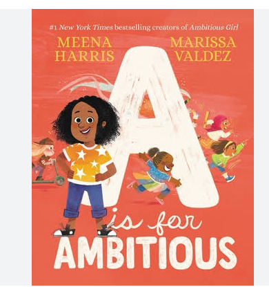 A is for Ambitious - Inspirational Alphabet Book for Kids | Perfect for Early Learning, Reading & Classroom Decor