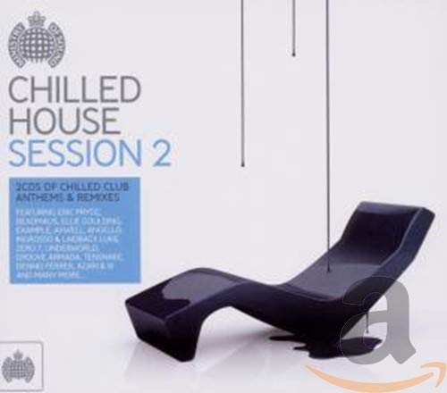 Ministry of Sound: Chilled House Sessions 2 - Various Artists | Relaxing Electronic Music for Home, Party & Lounge | Perfect for DJ Sets & Chillout Vibes