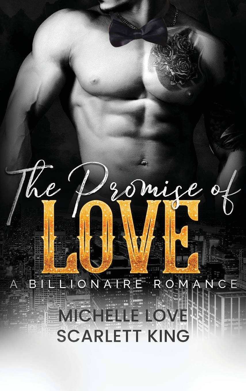 The Promise of Love: A Billionaire Romance Novel - Perfect for Beach Reads, Vacation Escapes & Romantic Getaways