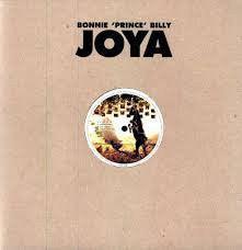 Bonnie Prince Billy Joya - Official Album CD | Indie Folk Music for Relaxation & Meditation | Perfect for Home Listening & Gift Giving