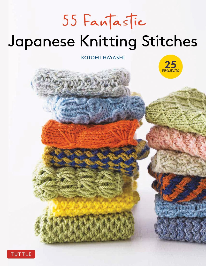 55 Fantastic Japanese Knitting Stitches - Unique Patterns for Sweaters, Scarves & Hats - Perfect for DIY Knitting Projects & Handmade Gifts
