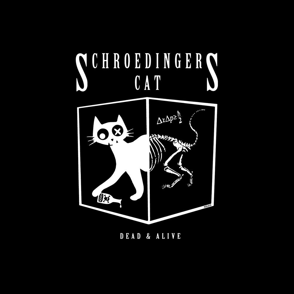 Schrodinger's Cat Funny Science T-Shirt - Quantum Physics Humor Gift for Men & Women - Perfect for Nerdy Outfits, Cosplay & Geeky Parties