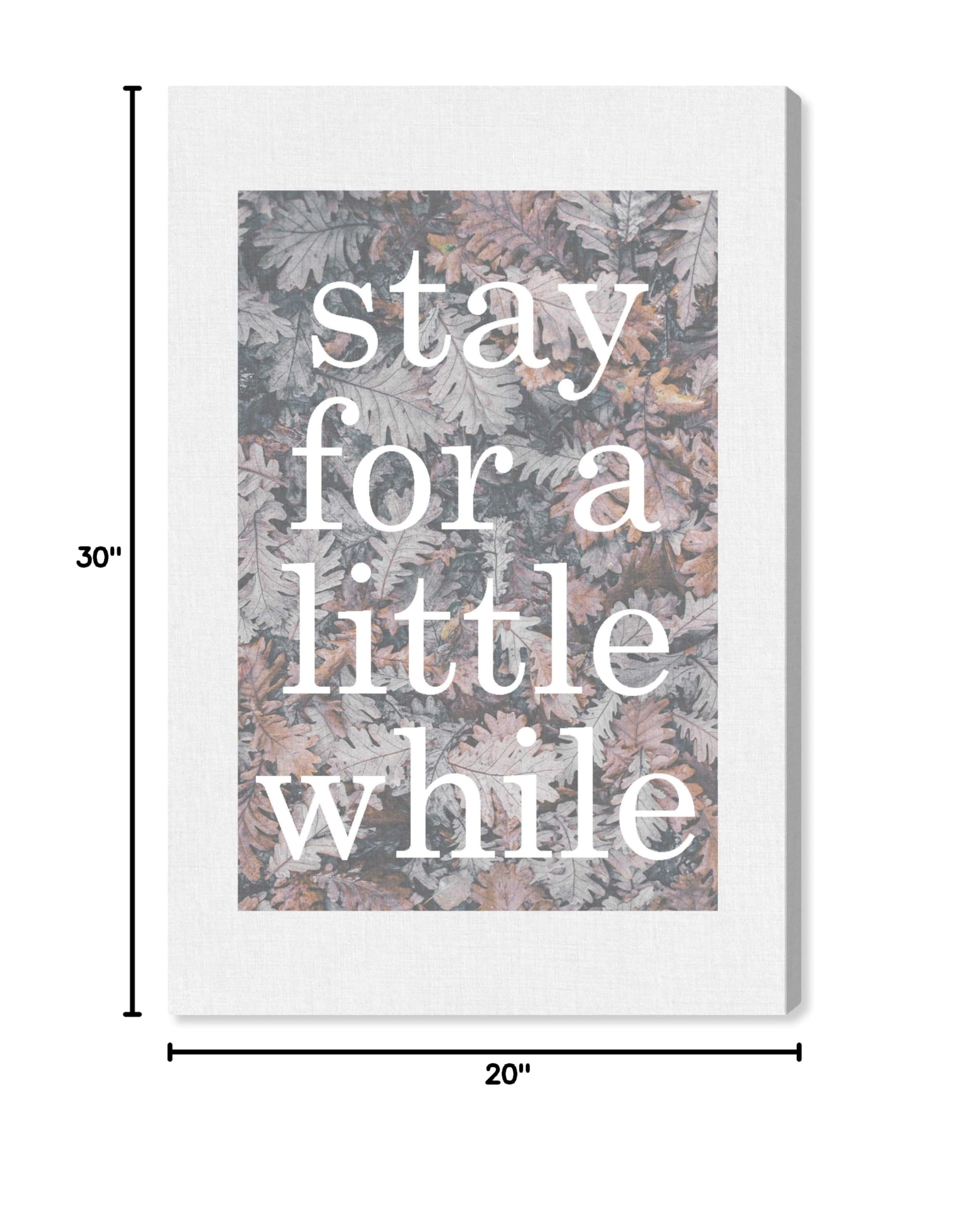 Oliver Gal Artist Co. 'For A Little While' Typography Wall Art Canvas Print - 20x30 Inch Brown & White Home Decor | Perfect for Living Room, Bedroom & Office Inspiration