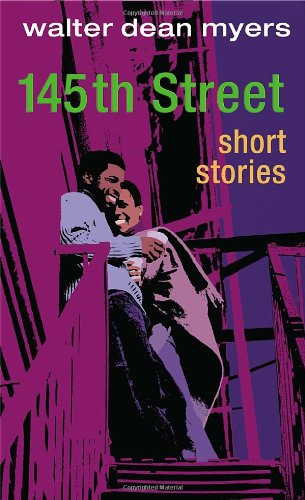 145th Street: Short Stories by Walter Dean Myers - Urban Life & Coming-of-Age Tales for Teens & Young Adults - Perfect for Classroom Reading & Book Clubs
