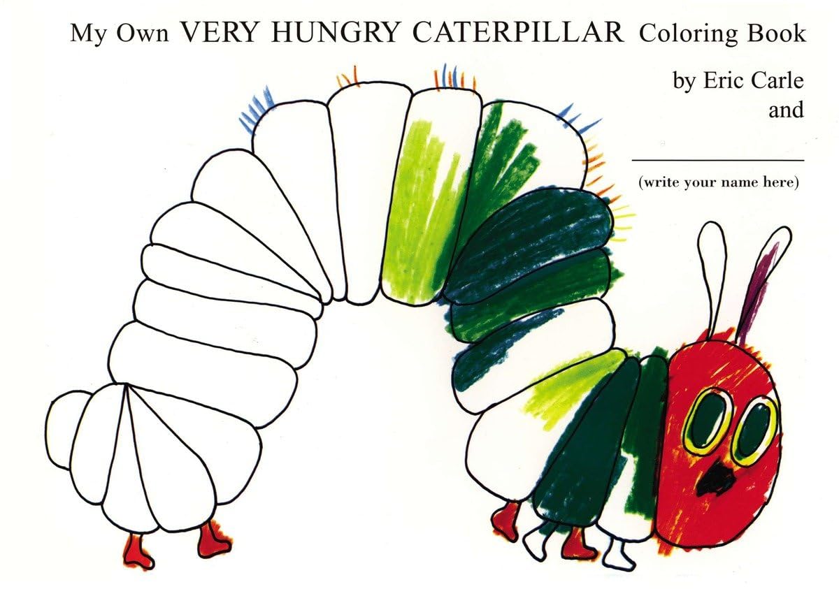 The Very Hungry Caterpillar Coloring Book for Kids - Fun Educational Activity Book for Toddlers & Preschoolers - Perfect for Birthday Gifts, Classroom Activities & Creative Playtime