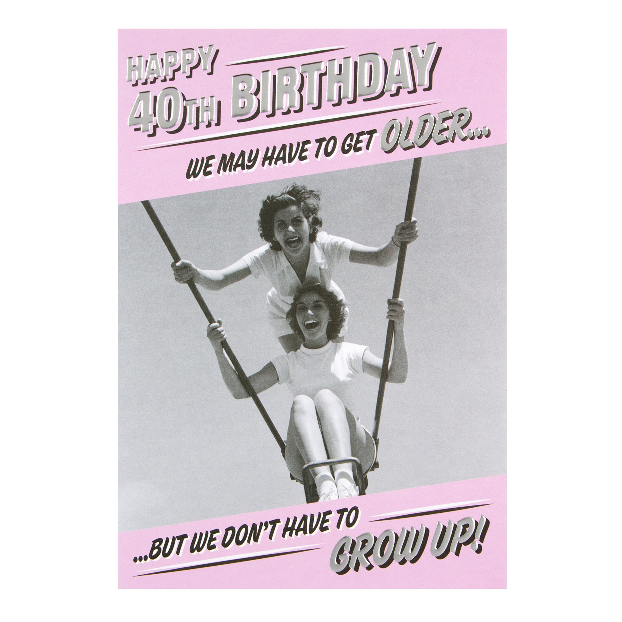 Hallmark 40th Birthday Card 'Enjoy Yourself' - Funny Midlife Celebration Greeting Card for Women & Men - Perfect for Parties, Milestone Gifts & Humorous Aging Jokes