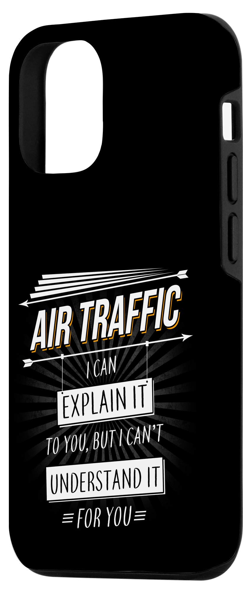 Funny Air Traffic Controller Quote iPhone 12/12 Pro Case - Perfect Gift for Aviation Enthusiasts & Air Traffic Controllers - Ideal for Work, Travel, and Everyday Use
