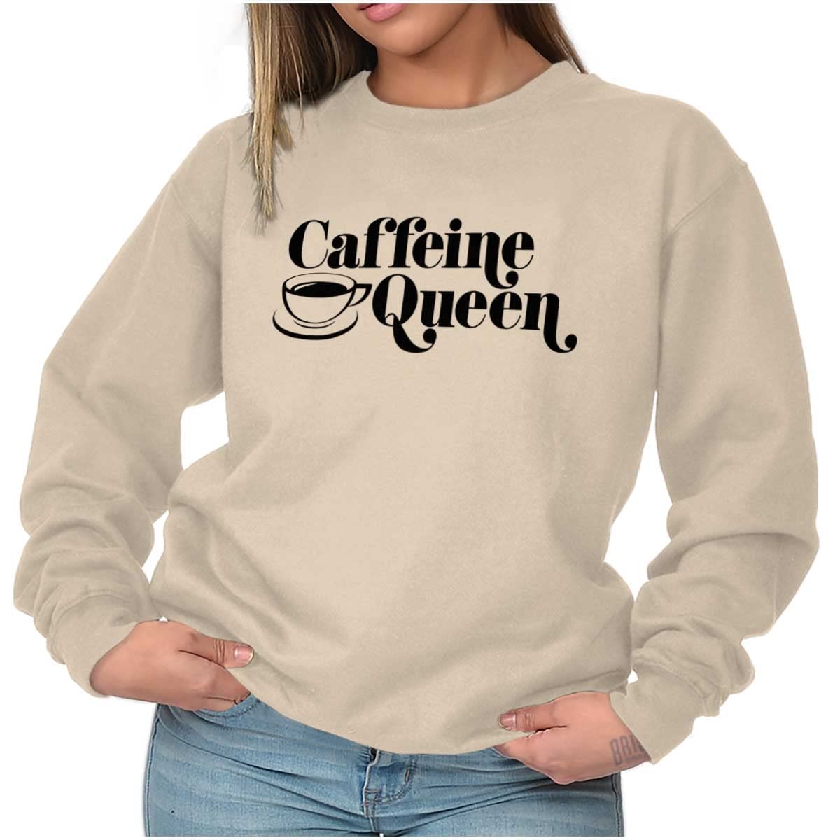 Caffeine Queen Coffee Addict Sweatshirt for Women - Brisco Brands Cozy Crewneck Pullover | Perfect for Coffee Lovers, Baristas & Casual Wear