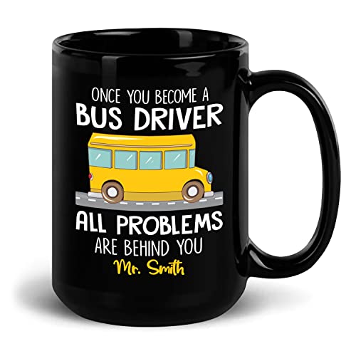Once You Become A Bus Driver Mug