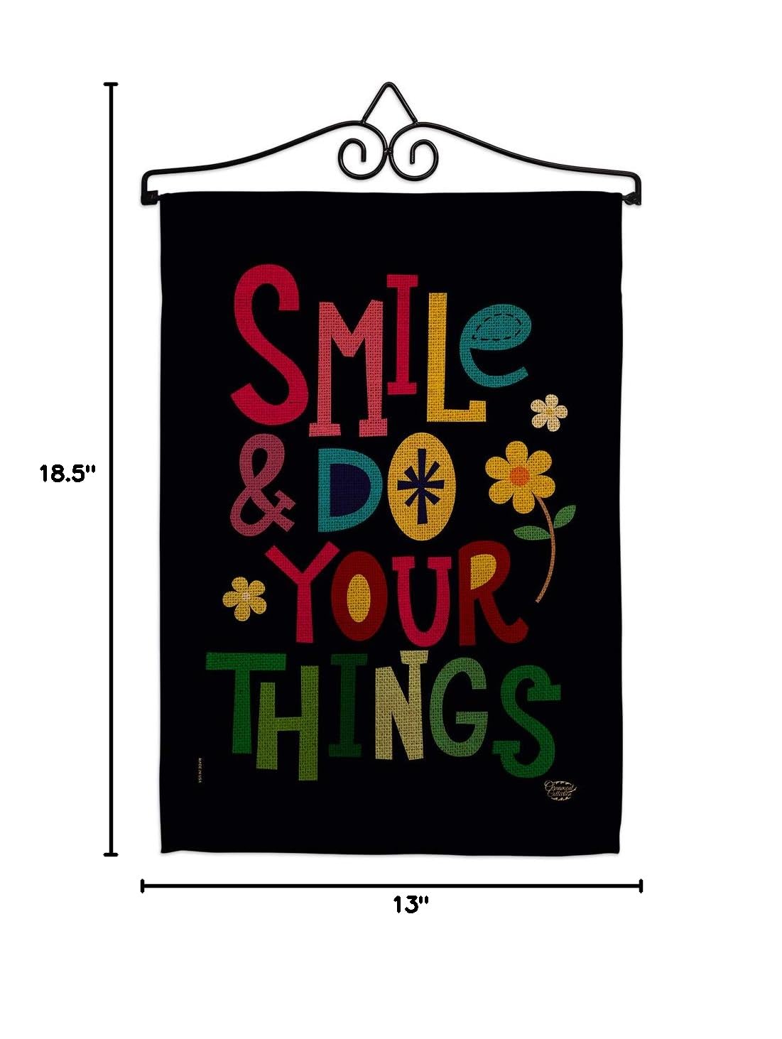 Smile Do Your Things Garden Flag Set - Inspirational Spiritual Wall Hanger with Hope, Love & Wisdom - 13x18.5 Inch USA-Made Yard Decoration for Home, Patio & Front Porch - Perfect Gift for Housewarming & Outdoor Decor