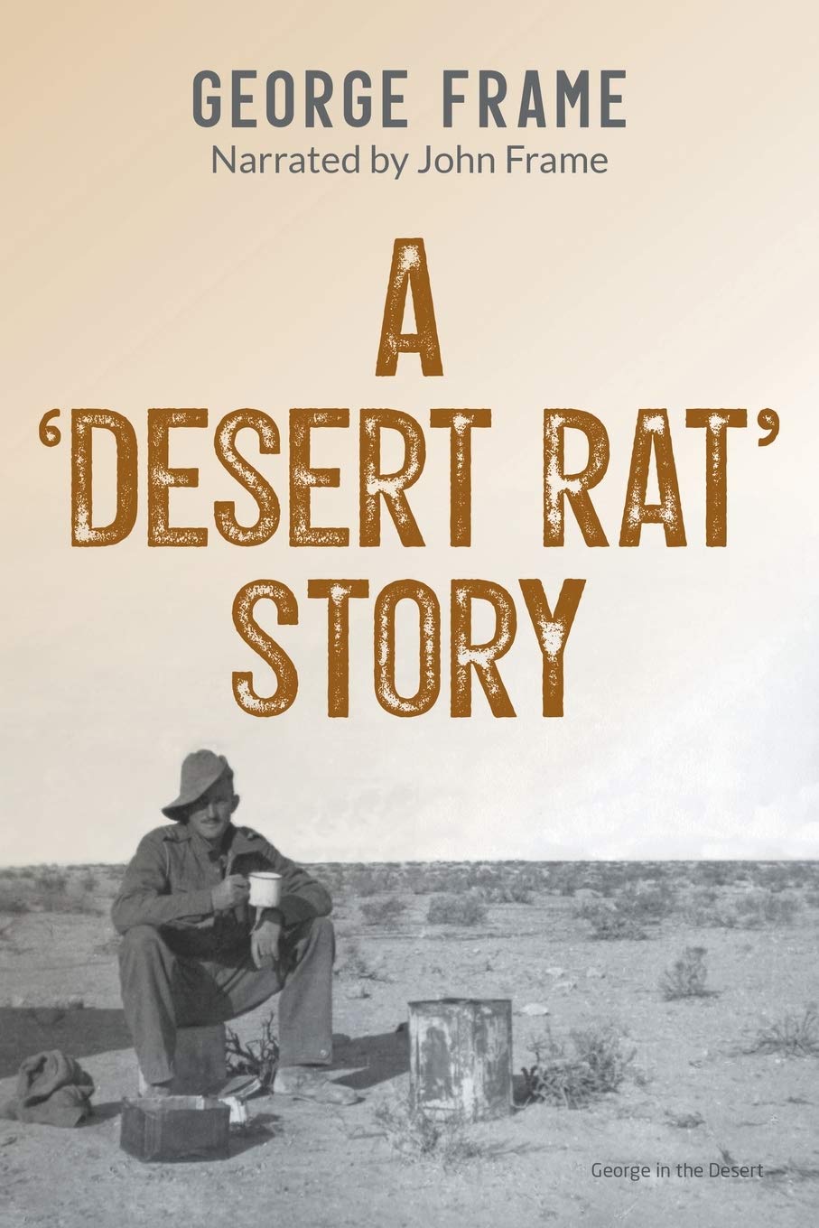 The Desert Rat: A Survival Adventure Story - Perfect for Outdoor Enthusiasts & Adventure Readers